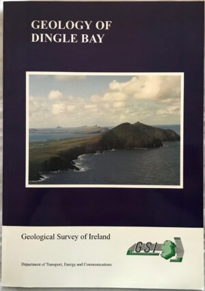 Geology of Dingle Bay Sheet 20 with descriptions by M Pracht,